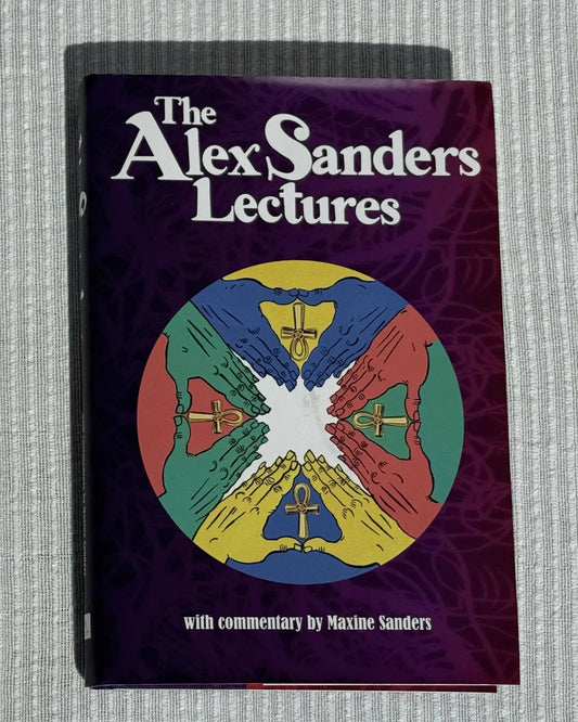The Alex Sanders Lectures: with Commentary by Maxine Sanders