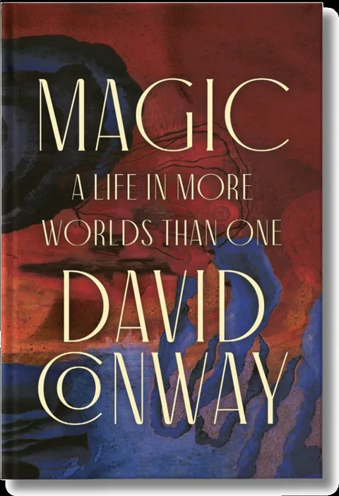 Magic: A Life in More Worlds than One by David Conway, the cover