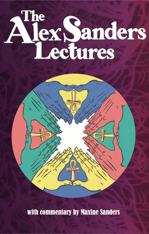 The Alex Sanders Lectures by Alex Sanders, the cover